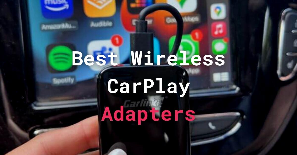 The Future of In-Car Entertainment: Exploring Wireless CarPlay Adapters